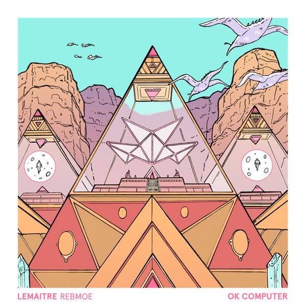 Album cover art for "Ok Computer" by Lemaitre & RebMoe