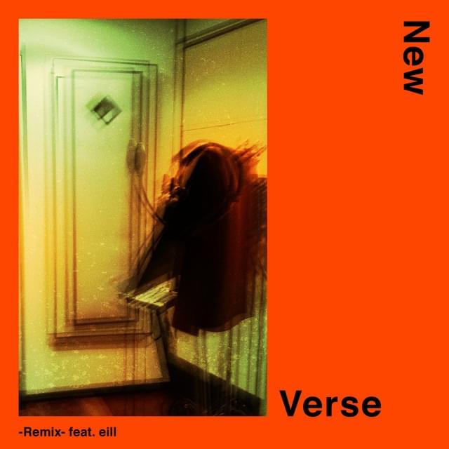 Album cover art for "New Verse -Remix-" by SKY-HI & eill (JPN)