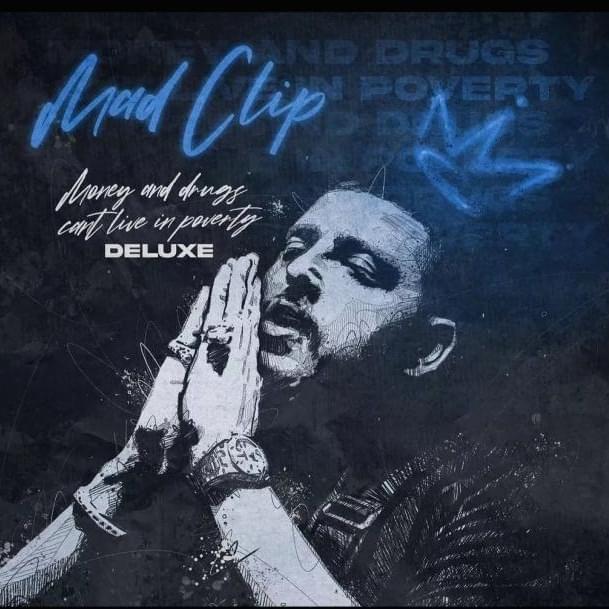 Cover image for Money and Drugs Can’t Live In Poverty (Deluxe)