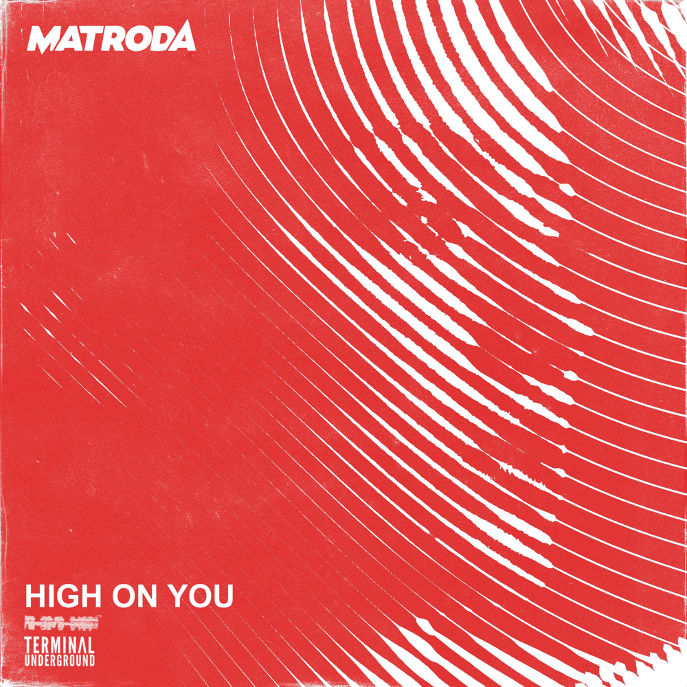 Album cover art for "High on You" by Matroda