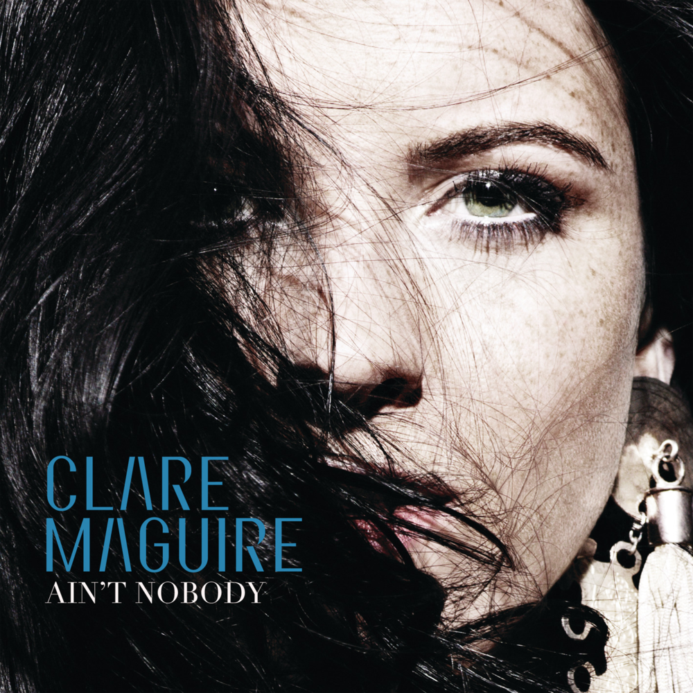 Album cover art for "Ain’t Nobody" by Clare Maguire