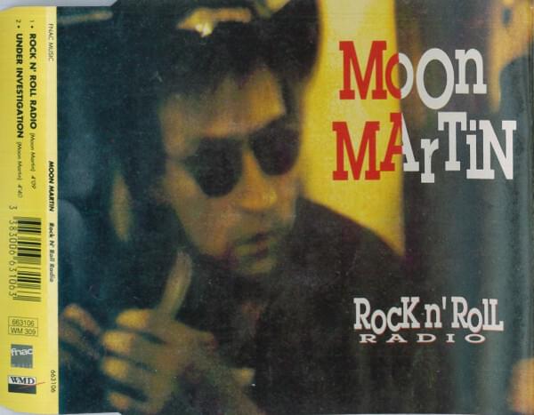Album cover art for "Rock ‘N’ Roll Radio" by Moon Martin