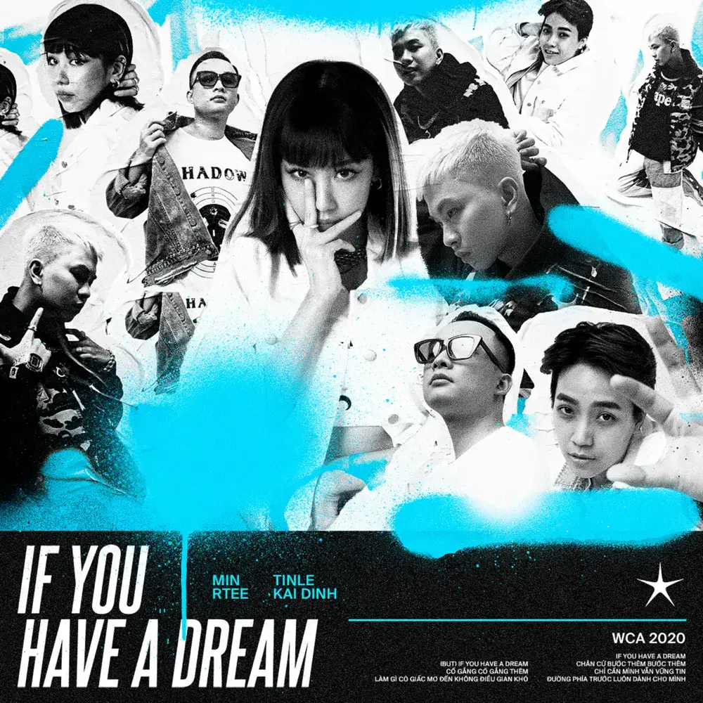 Album cover art for "If U Have A Dream" by MIN & TinLe & Kai Đinh & R. Tee (VNM)