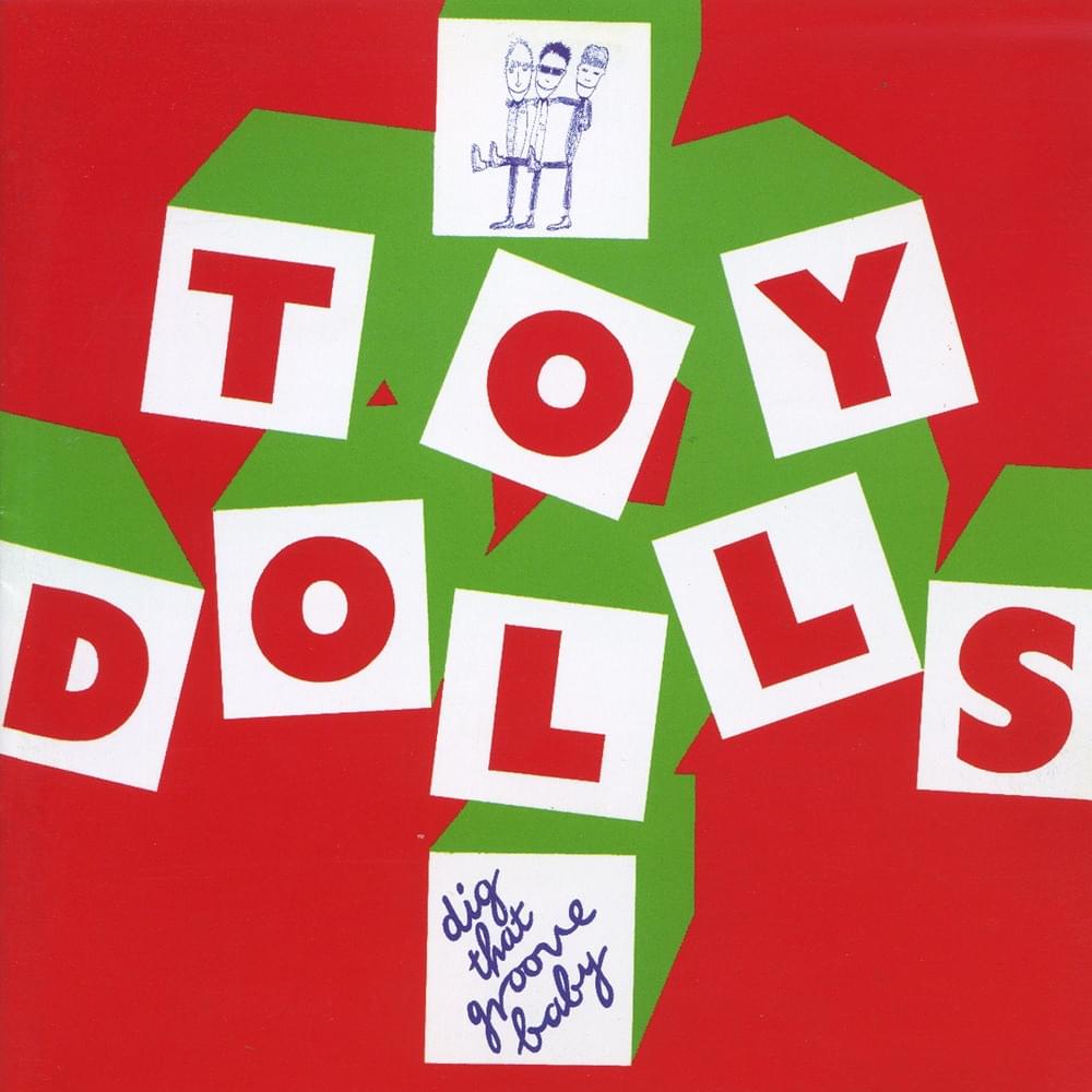 Album cover art for "Dig That Groove Baby" by The Toy Dolls