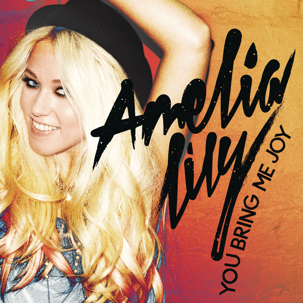 Album cover art for "You Bring Me Joy" by Amelia Lily