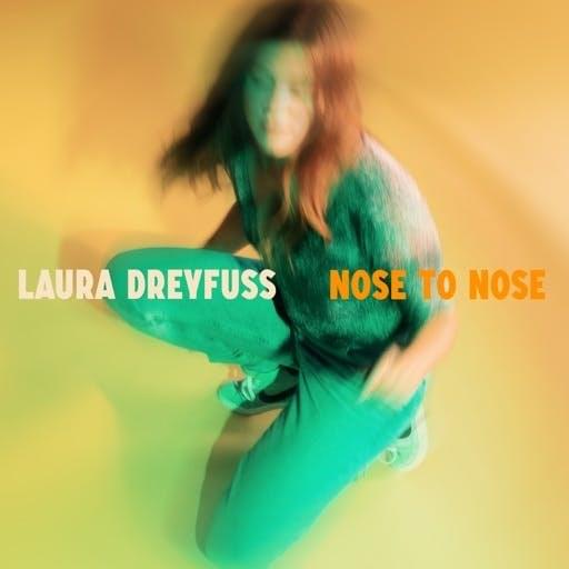 Nose To Nose by Laura Dreyfuss