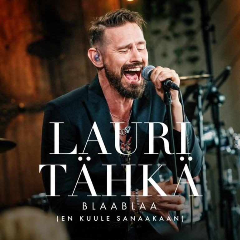 Blaablaa (En kuule sanaakaan) [Vain elämää kausi 10] by Lauri Tähkä
