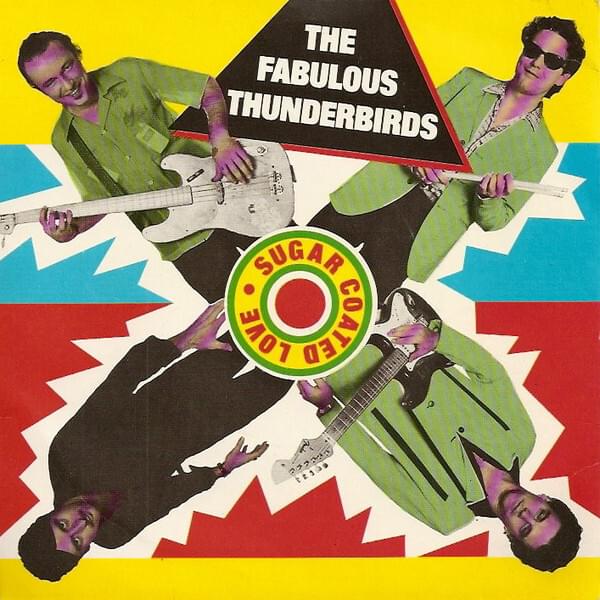 Album cover art for "Sugar Coated Love" by The Fabulous Thunderbirds
