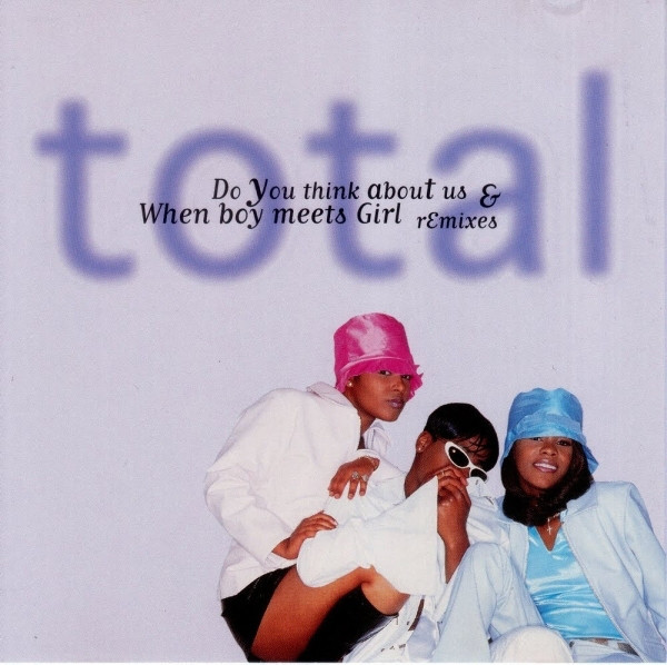 Album cover art for "Do You Think About Us?" by Total