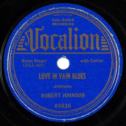 Album cover art for "Love In Vain (Take 2)" by Robert Johnson