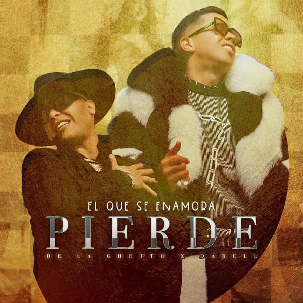 Album cover art for "El Que Se Enamora Pierde" by De La Ghetto & Darell