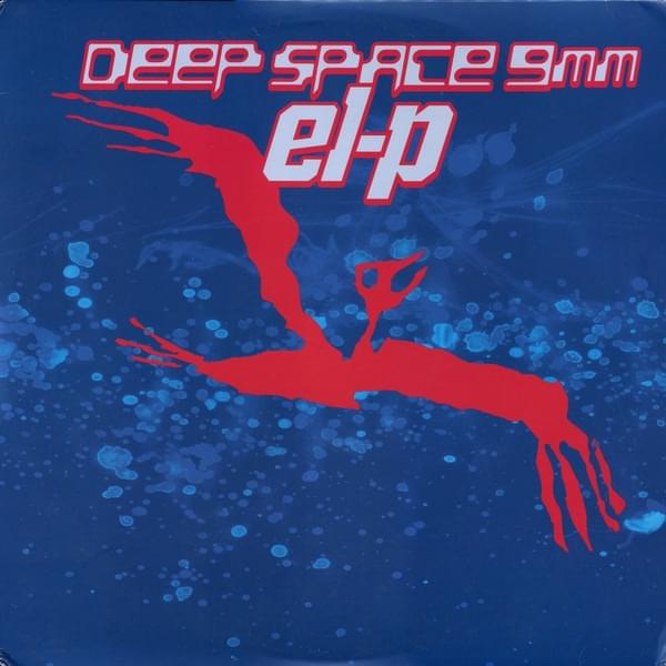 Deep Space 9mm by El-P