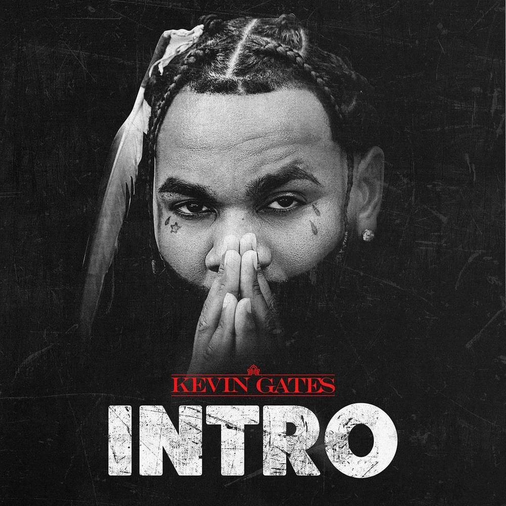 Album cover art for "Intro (Khaza)" by Kevin Gates