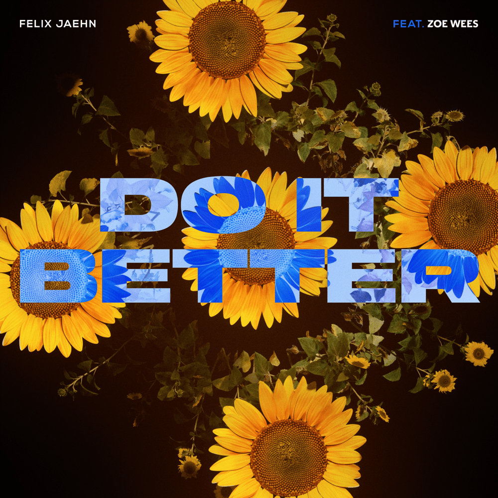 Album cover art for "Do It Better" by Felix Jaehn & Zoe Wees