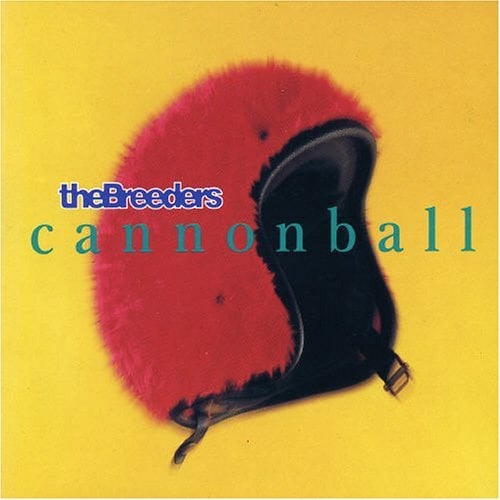 Album cover art for "Cannonball" by The Breeders