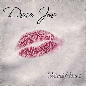 Album cover art for "Dear Joe" by Joe
