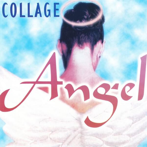 Album cover art for "Angel (1999)" by Collage (USA)