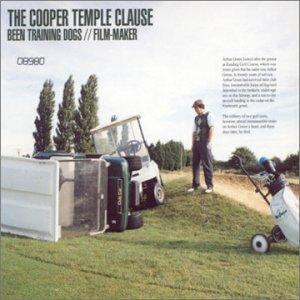 Album cover art for "Been Training Dogs" by The Cooper Temple Clause