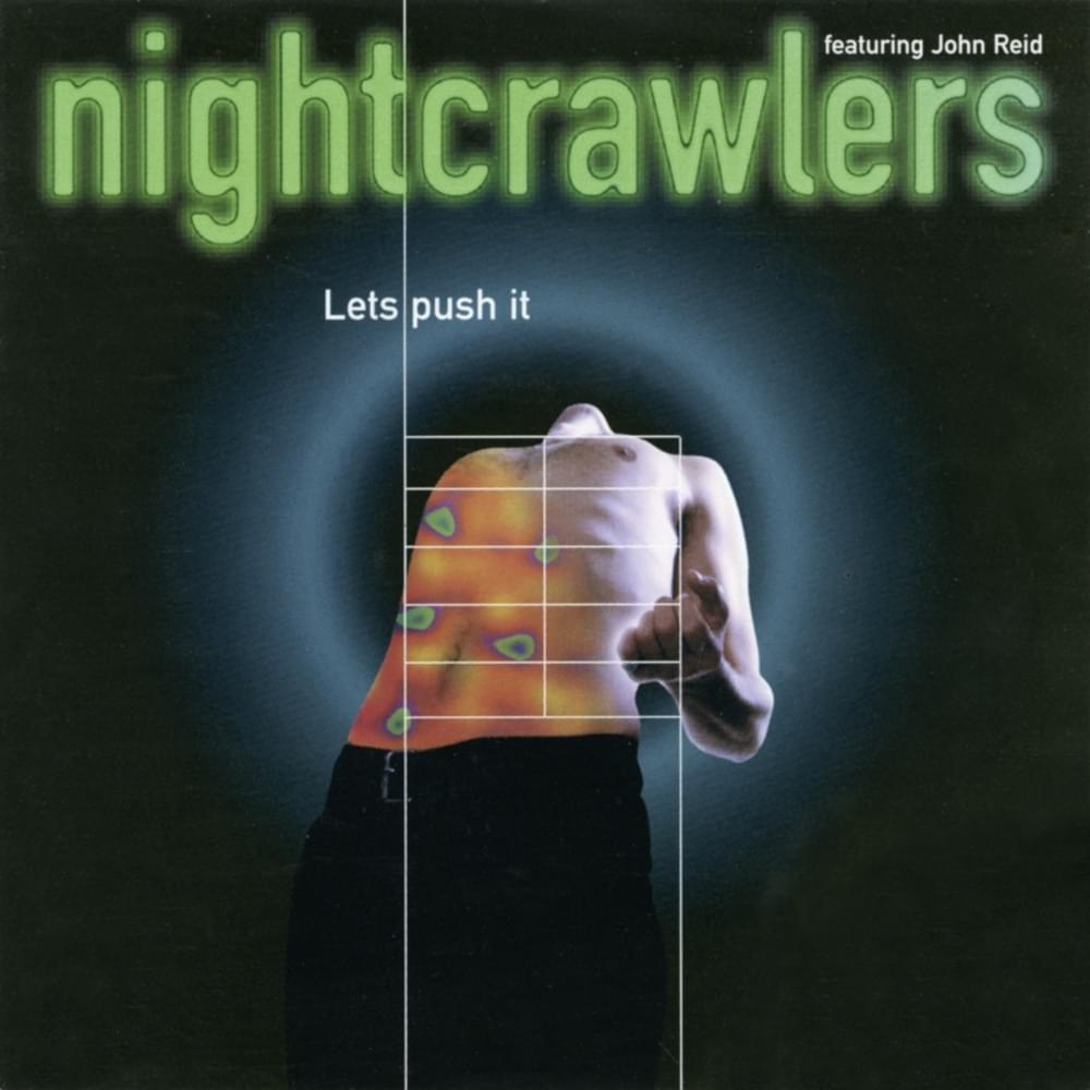 Let’s Push It by Nightcrawlers