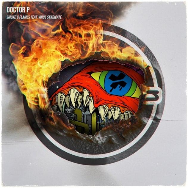 Album cover art for "Smoke & Flames" by Doctor P & Virus Syndicate