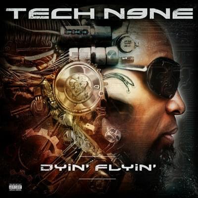 Album cover art for "Dyin’ Flyin’" by Tech N9ne & Krizz Kaliko