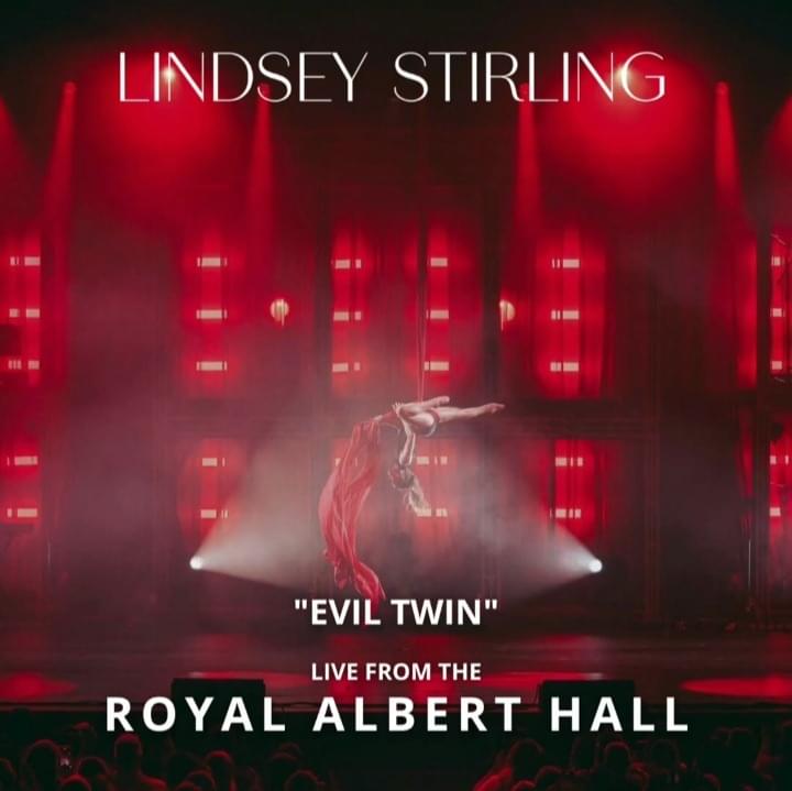 Album cover art for "Evil Twin (Live From The Albert Hall)" by Lindsey Stirling