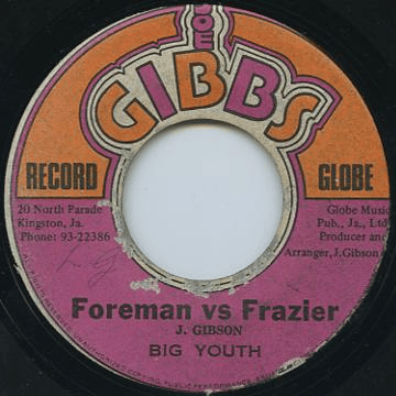Album cover art for "Foreman vs Frazier" by Big Youth