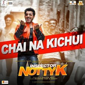 Chai Na Kichui by Suddho Roy