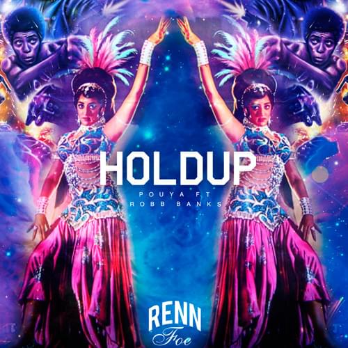 Album cover art for "Hold Up" by Pouya & Robb Bank$