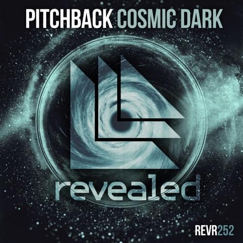 Album cover art for "Cosmic Dark" by Revealed Recordings