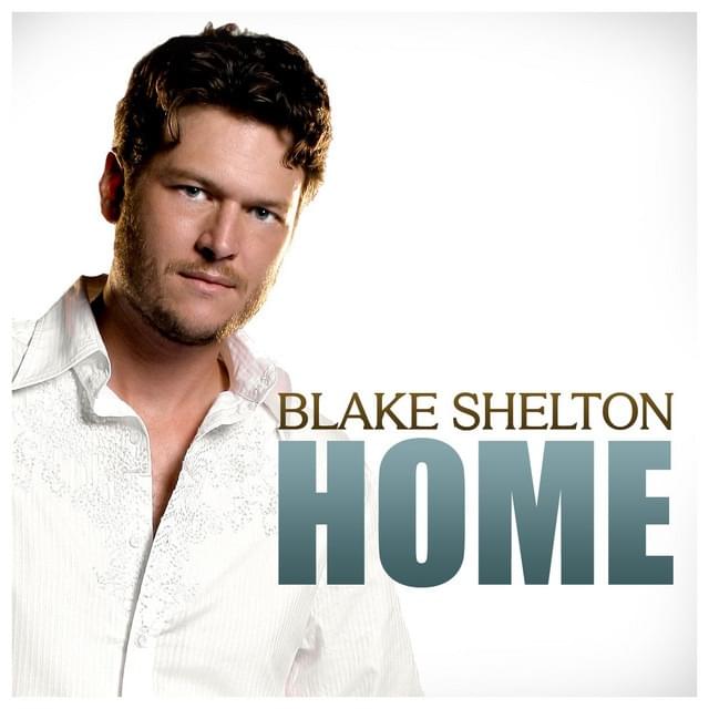 Album cover art for "Home" by Blake Shelton