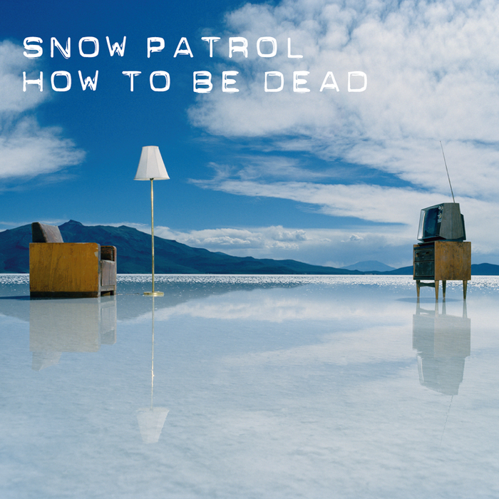 Album cover art for "How to Be Dead" by Snow Patrol