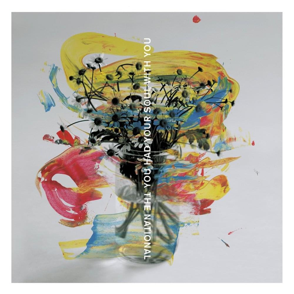 Album cover art for "You Had Your Soul with You" by The National & Gail Ann Dorsey