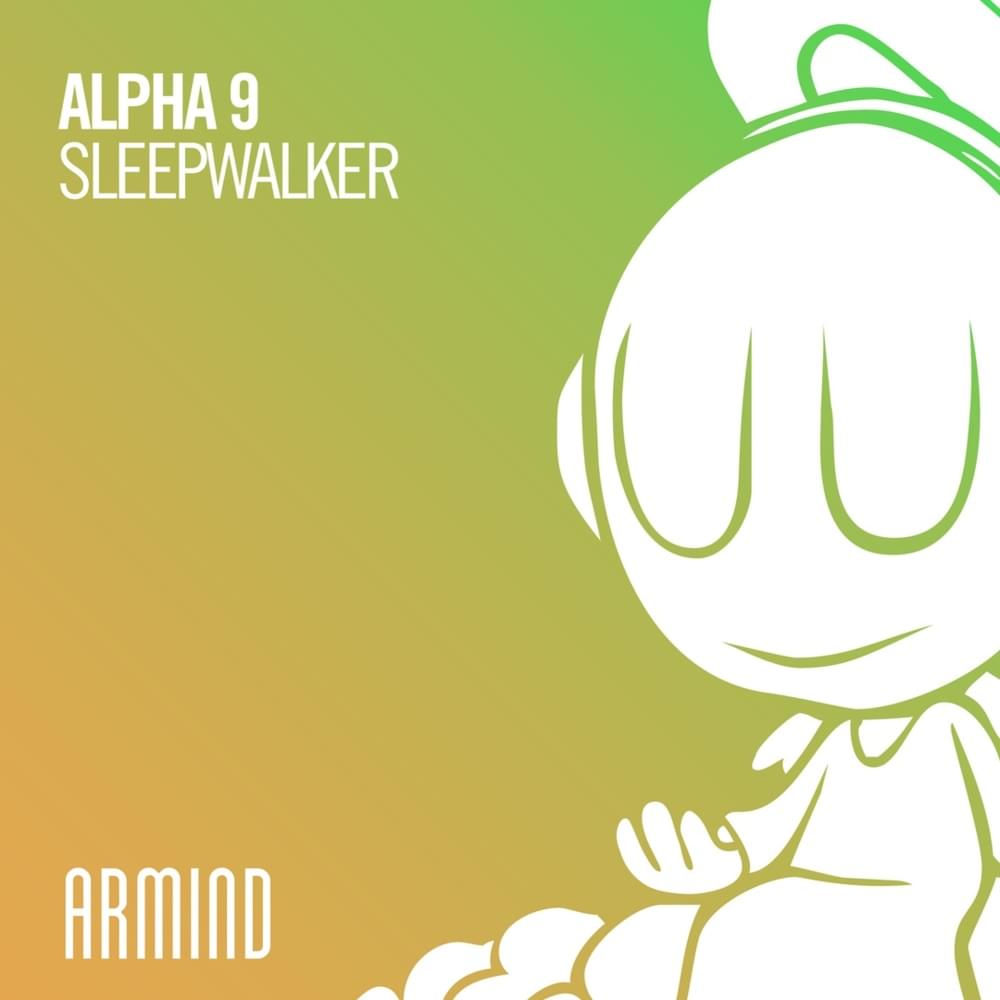 Album cover art for "Sleepwalker" by Alpha 9