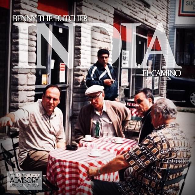 Album cover art for "India" by Benny the Butcher & ElCamino