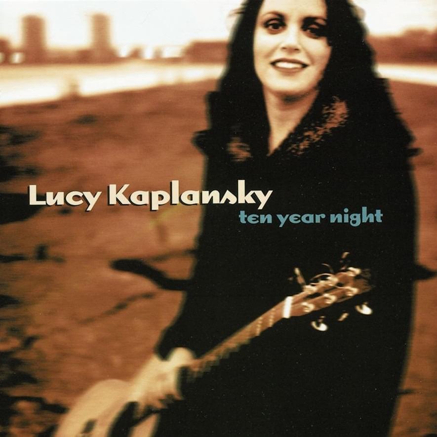 For Once in Your Life by Lucy Kaplansky