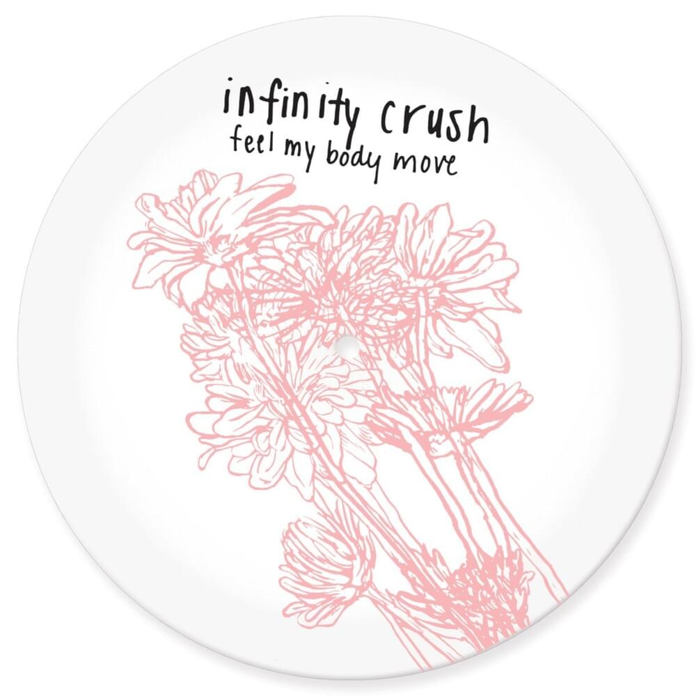 Feel My Body Move by Infinity Crush