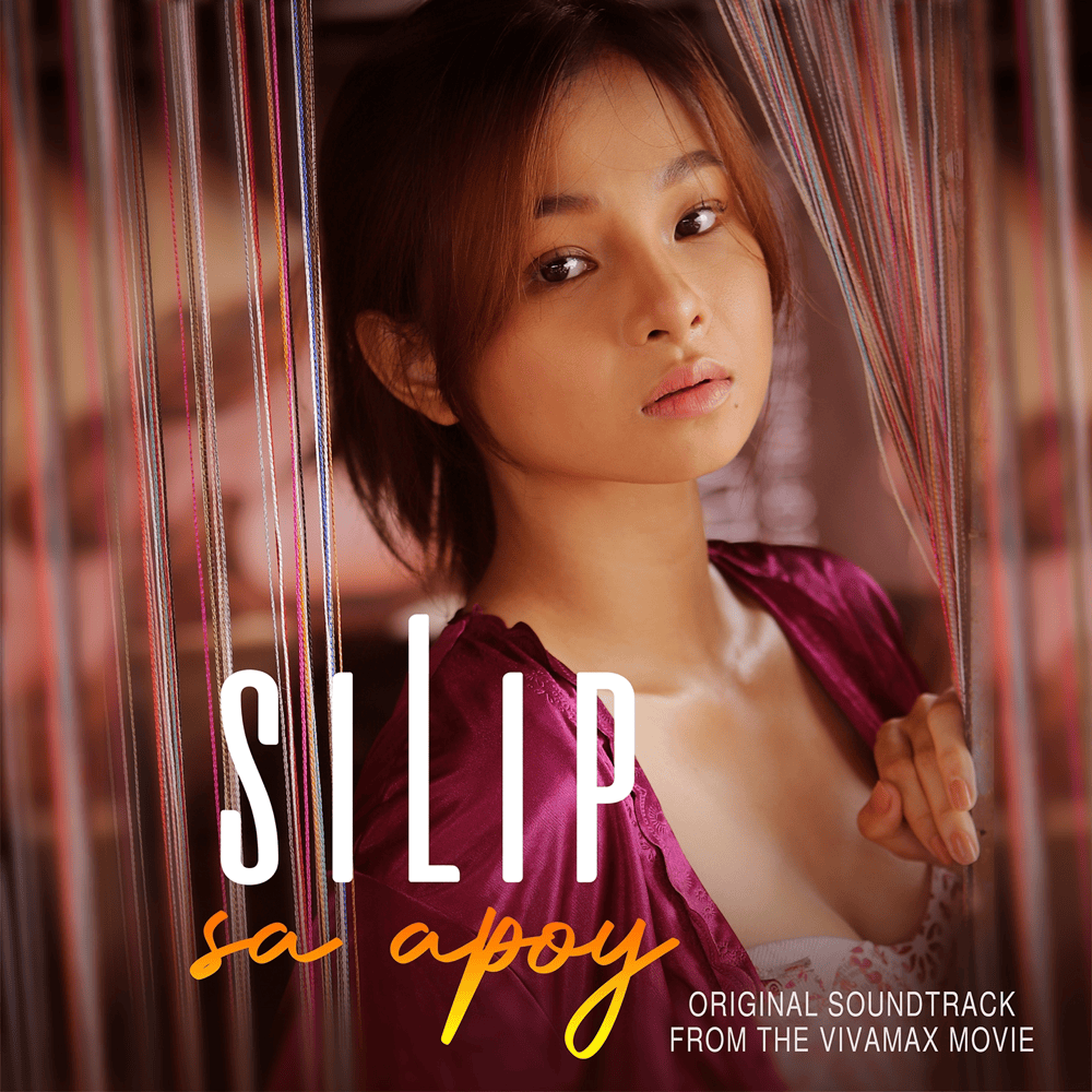 Cover image for Silip Sa Apoy (Original Soundtrack from the Vivamax Movie)