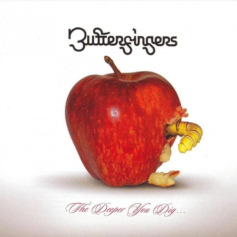 Album cover art for "Get Up Outta The Dirt" by Butterfingers (AUS)