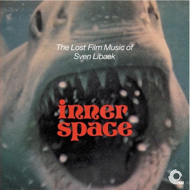Cover image for Inner Space: The Lost Film Music of Sven Libaek