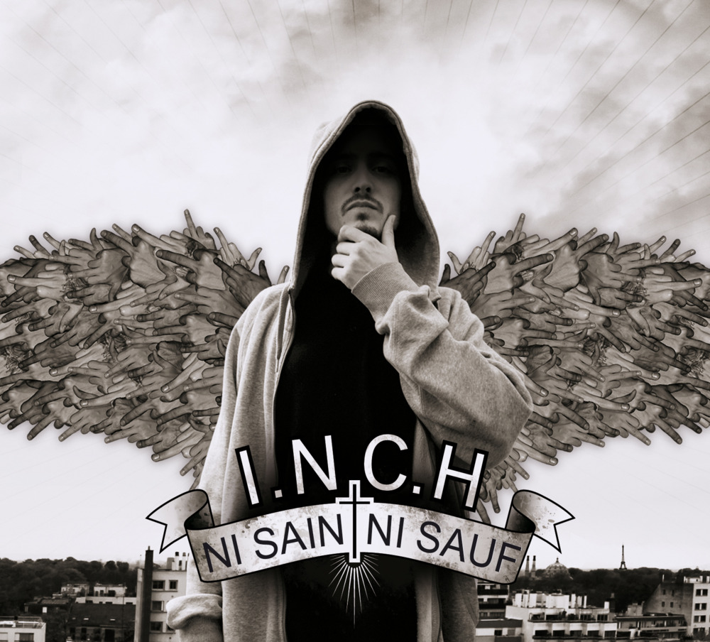 Album cover art for "Ni sain ni sauf [Livret]" by I.N.C.H.