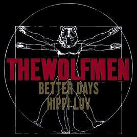 Album cover art for "Better Days" by The Wolfmen