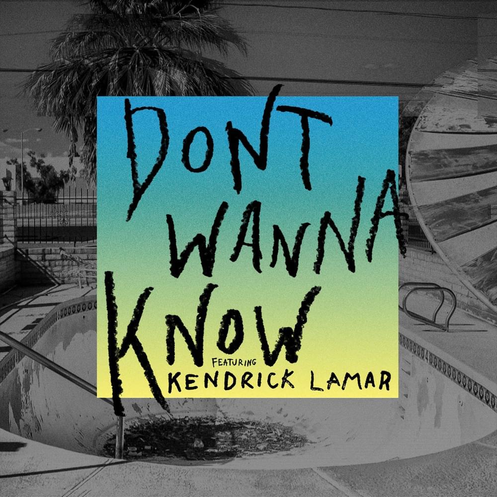 Album cover art for "Don’t Wanna Know" by NOW That’s What I Call Music! & Kendrick Lamar
