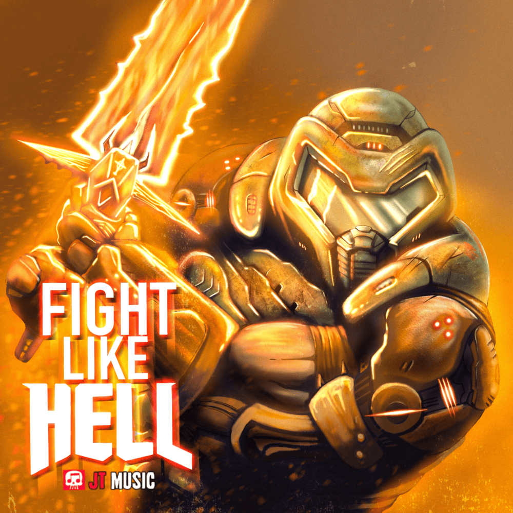 Album cover art for "Fight Like Hell (Remastered)" by JT Music