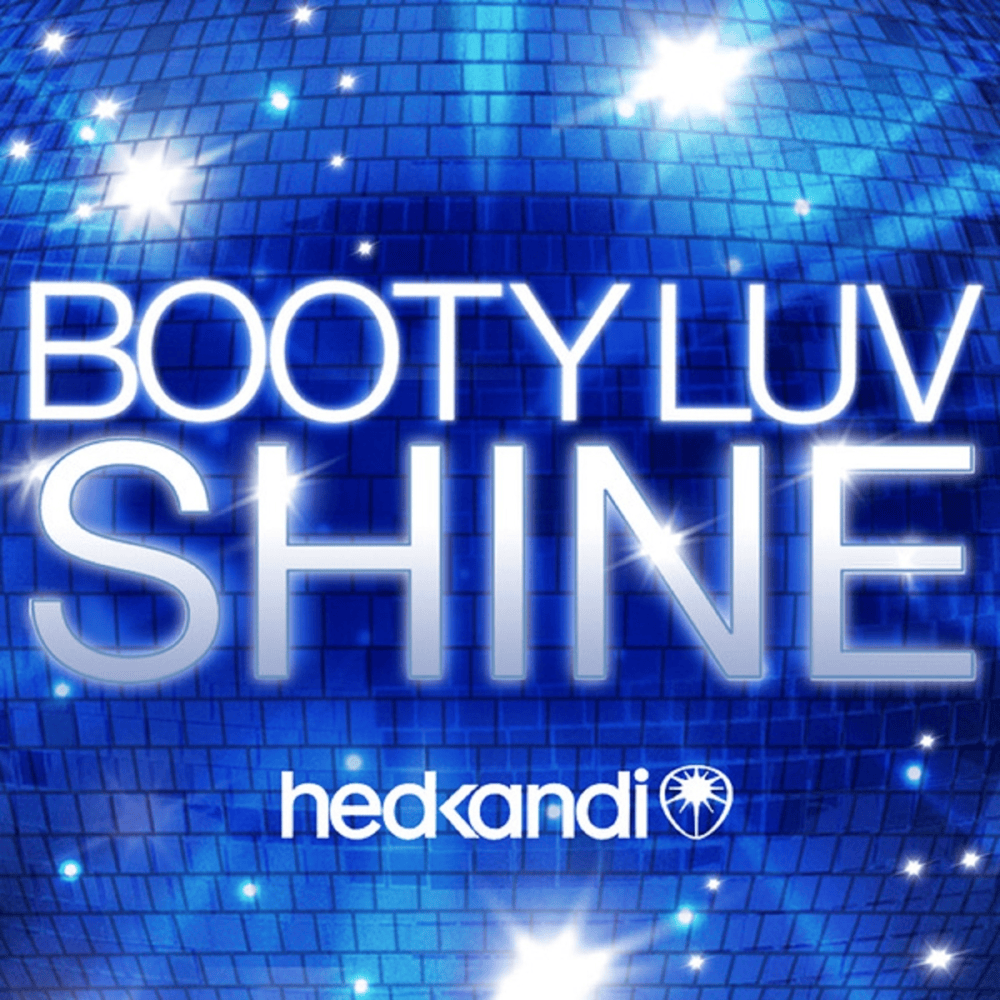 Shine by Booty Luv