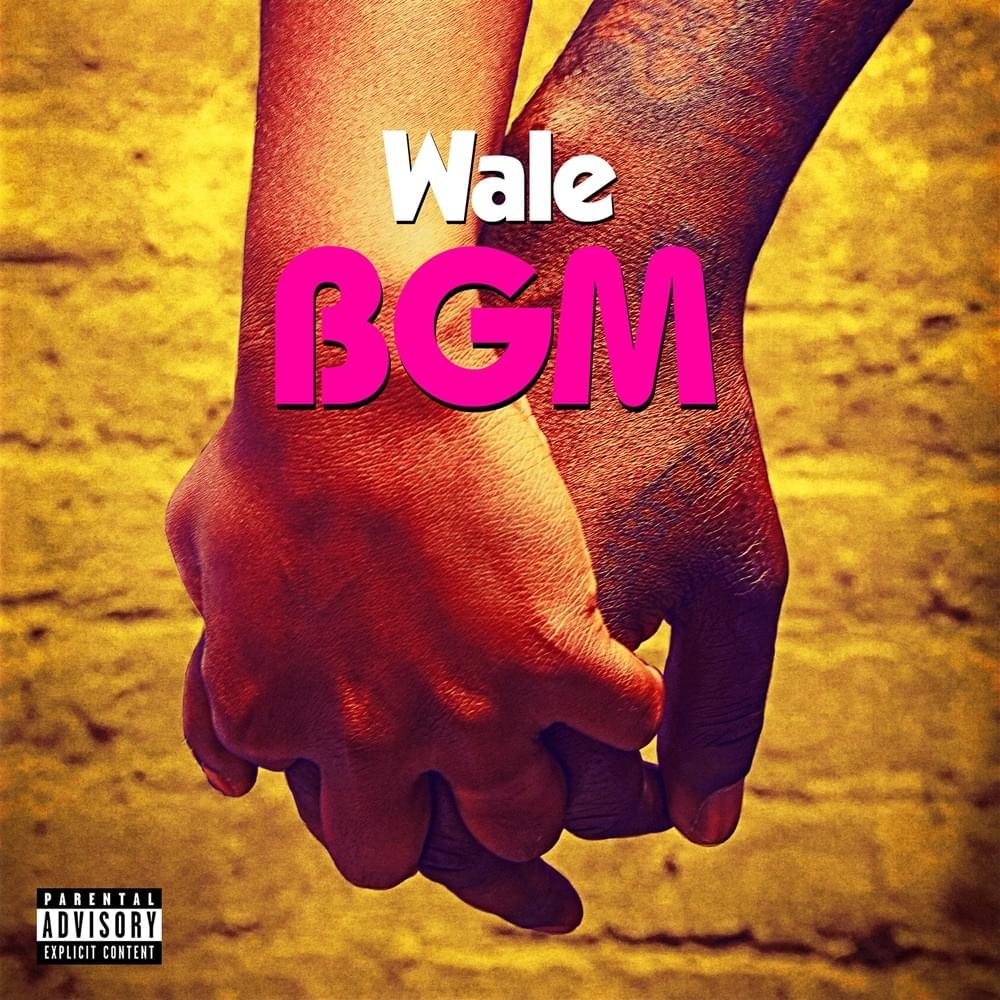 Album cover art for "BGM" by Wale