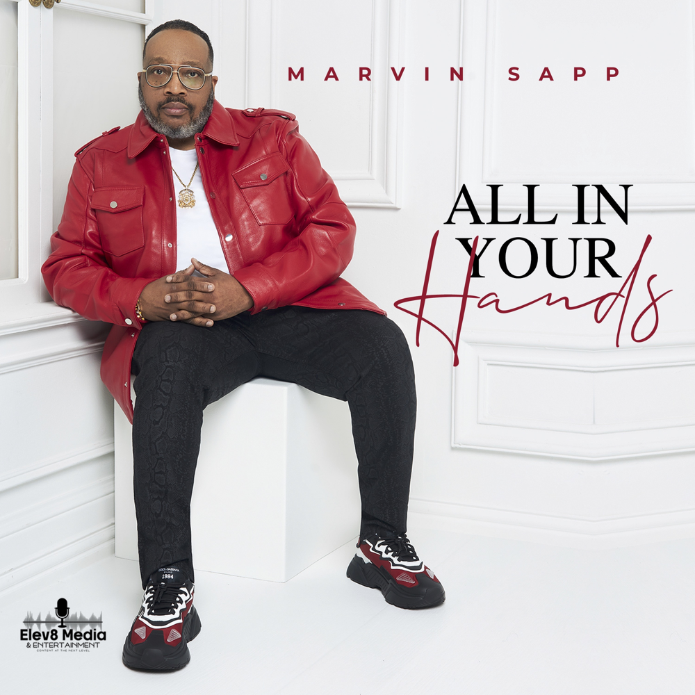 Album cover art for "All in Your Hands" by Marvin Sapp