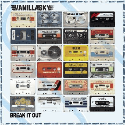 Break It Out by Vanilla Sky