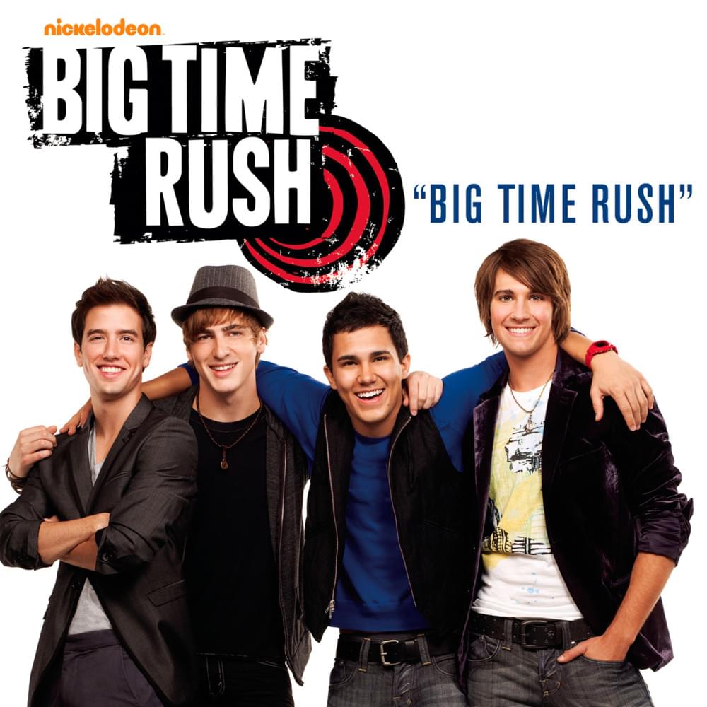 Big Time Rush by Big Time Rush