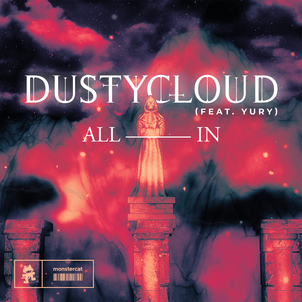 All In by DUSTYCLOUD
